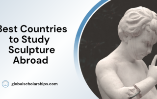 Best Countries to Study Sculpture Abroad