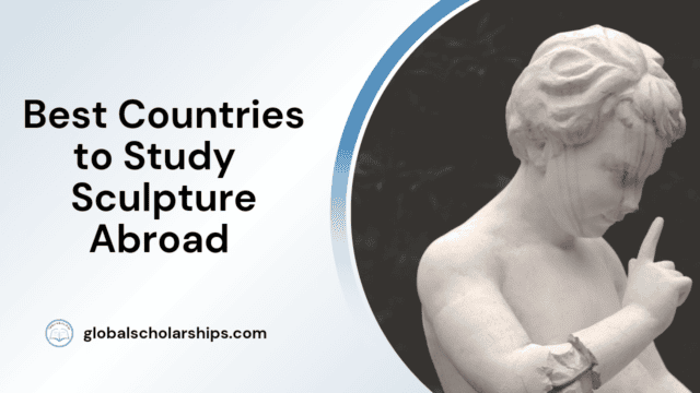 Best Countries to Study Sculpture Abroad
