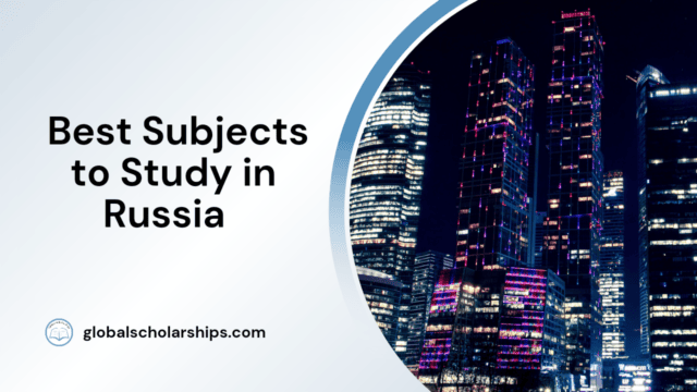 Best Subjects to Study in Russia