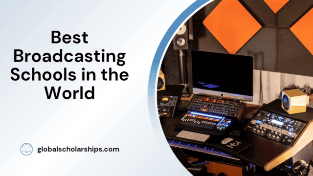 Best Broadcasting Schools in the World
