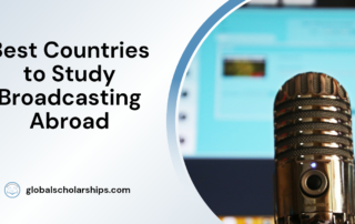 Best Countries to Study Broadcasting Abroad