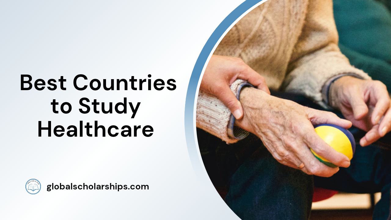 Best Countries to Study Healthcare