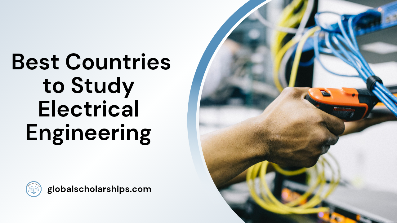 Best Countries to Study Electrical Engineering