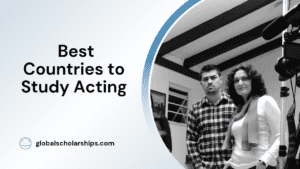 Best Countries to Study Acting