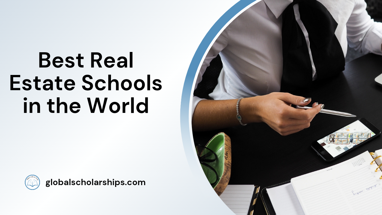 7 Best Real Estate Schools in the World Global Scholarships