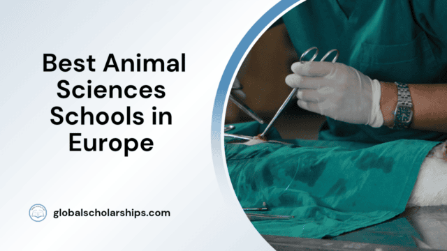 Best Animal Sciences Schools in Europe