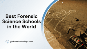 Best Forensic Science Schools in the World