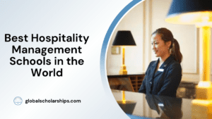 Best Hospitality Management Schools in the World
