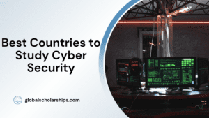 Best Countries to Study Cyber Security