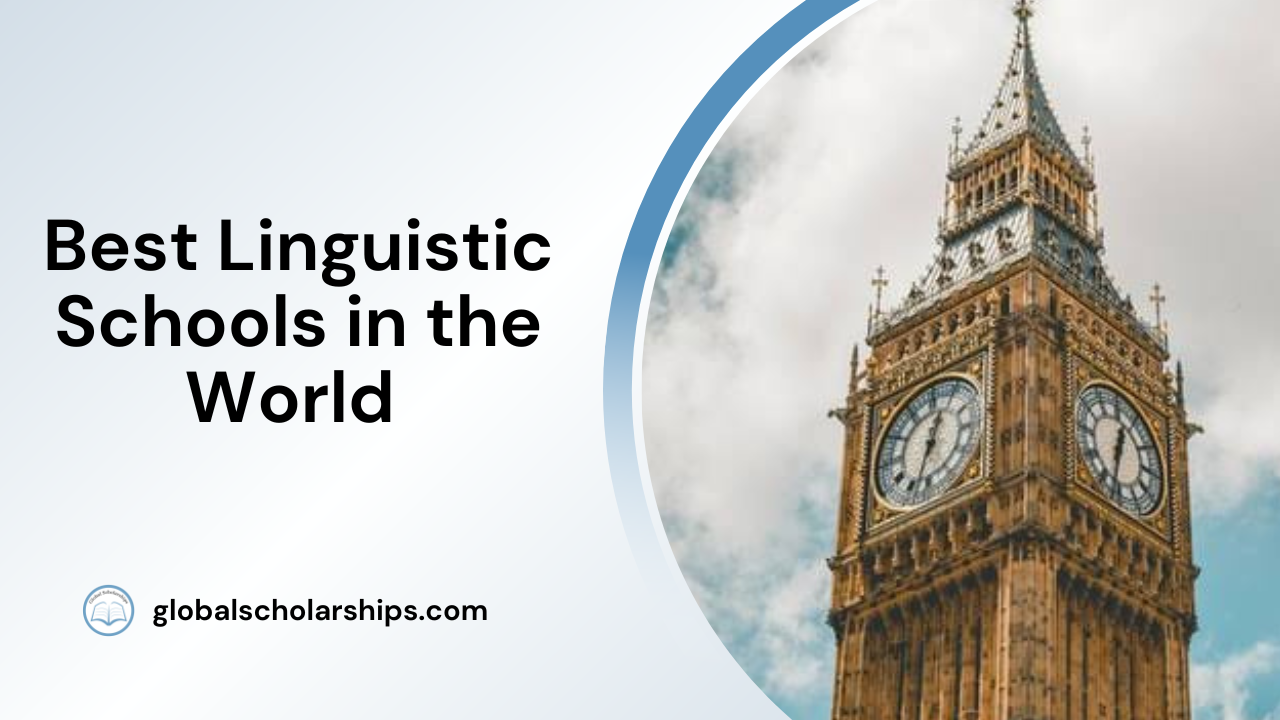 Best Linguistic Schools in the World
