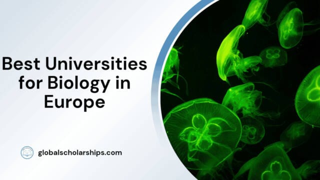 Best Universities for Biology in Europe