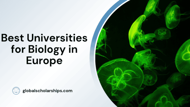 Best Universities for Biology in Europe