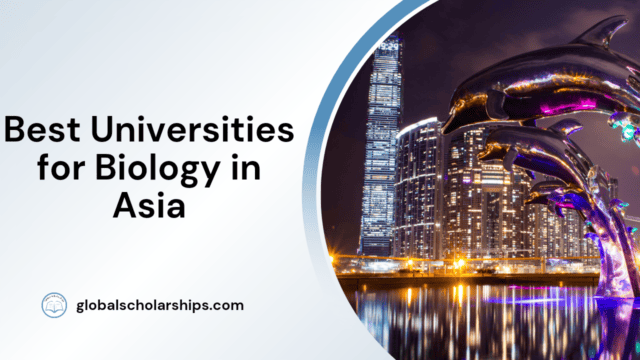 Best Universities for Biology in Asia