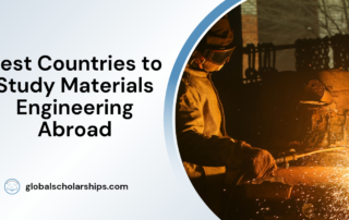 Best Countries to Study Materials Engineering Abroad