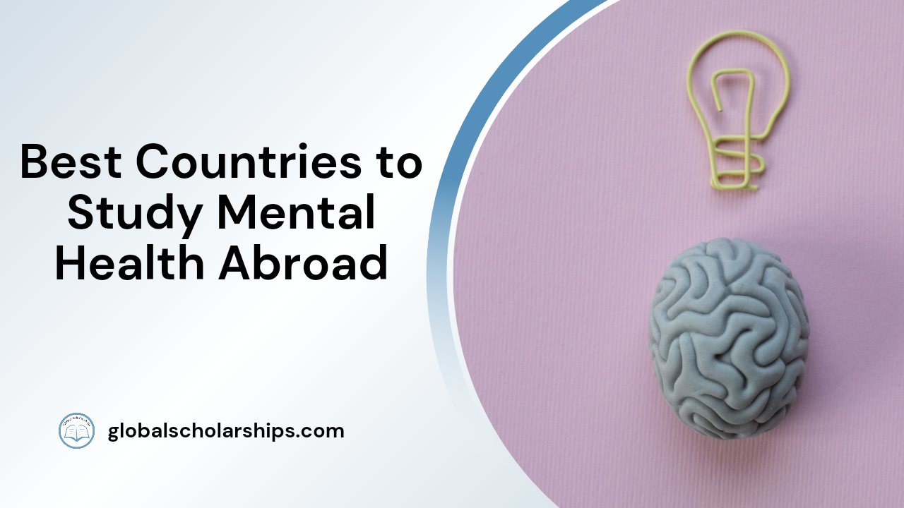 Best Countries to Study Mental Health Abroad