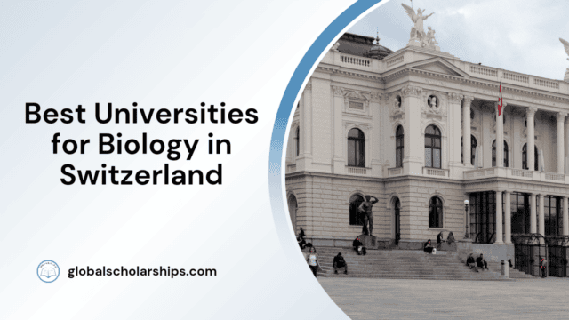Best Universities for Biology in Switzerland