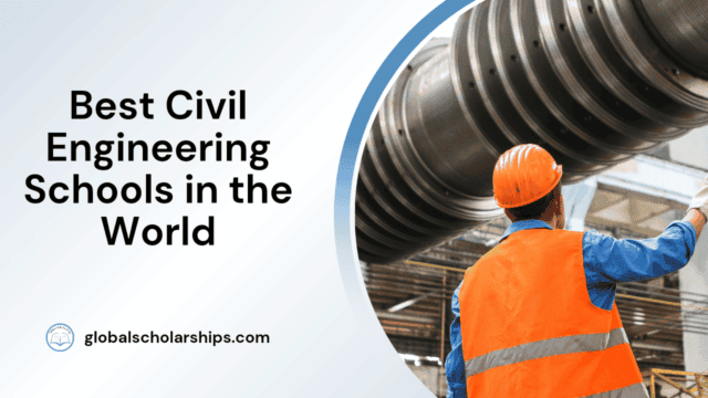 Best Civil Engineering Schools in the World