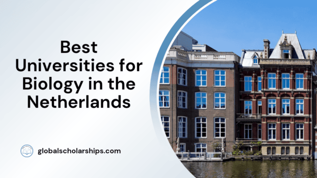 Best Universities for Biology in the Netherlands