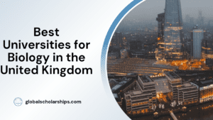 Best Universities for Biology in the United Kingdom