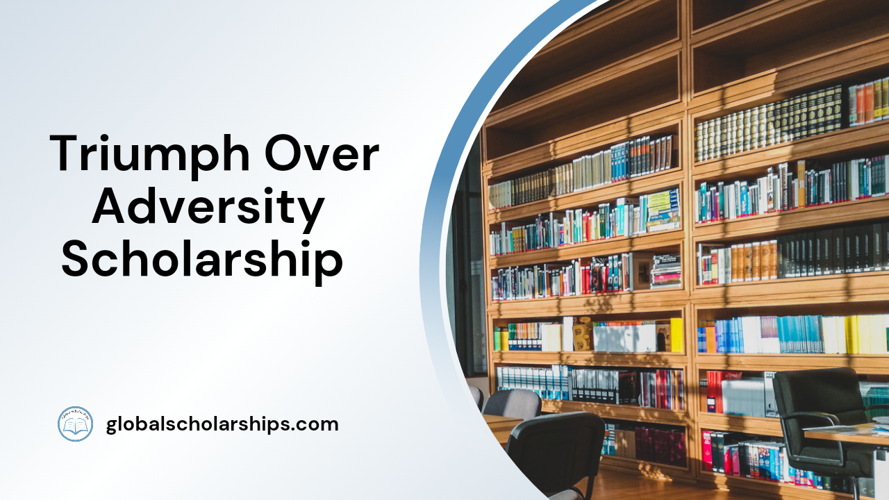 Triumph Over Adversity Scholarship