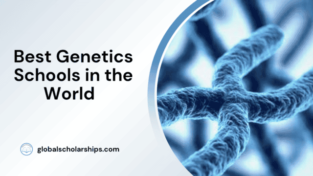 Best Genetics Schools in the World