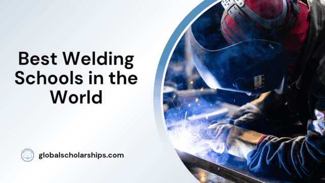 Best Welding Schools in the World