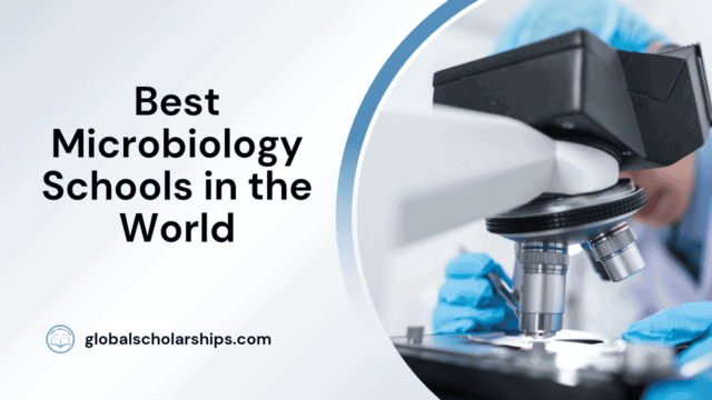 Best Microbiology Schools in the World