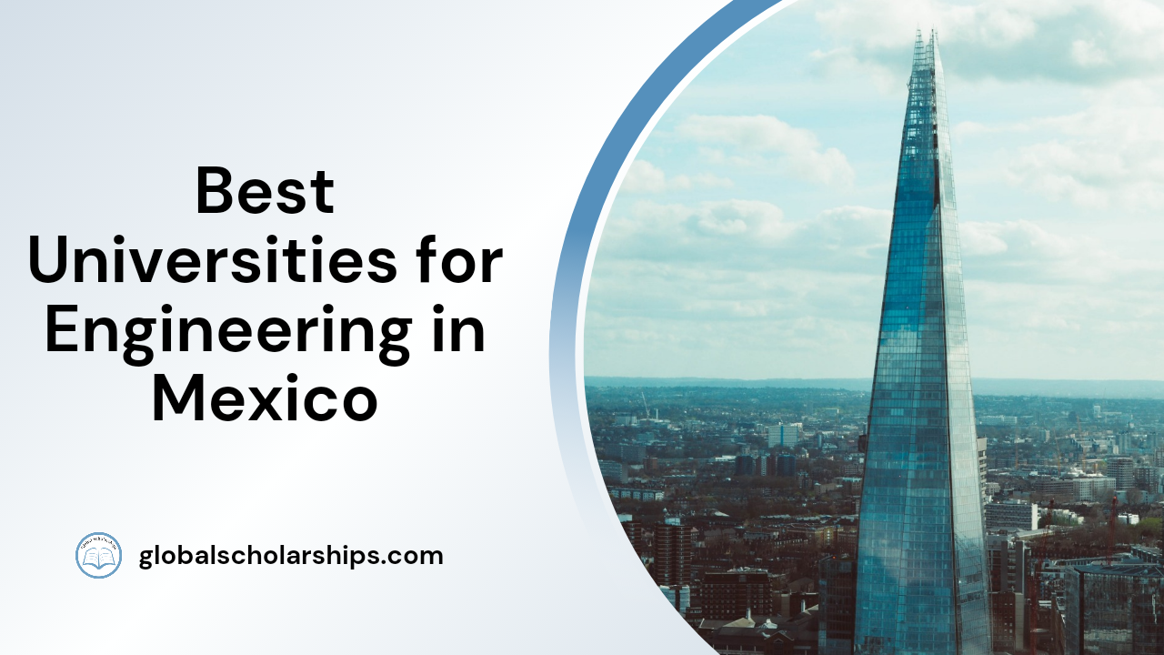 Best Universities for Engineering in Mexico