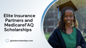 Elite Insurance Partners and MedicareFAQ Scholarships