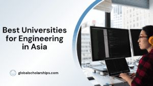 Best Universities for Engineering in Asia