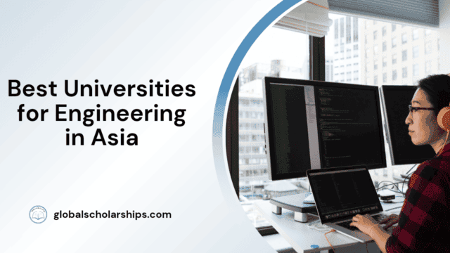 Best Universities for Engineering in Asia