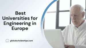 Best Universities for Engineering in Europe