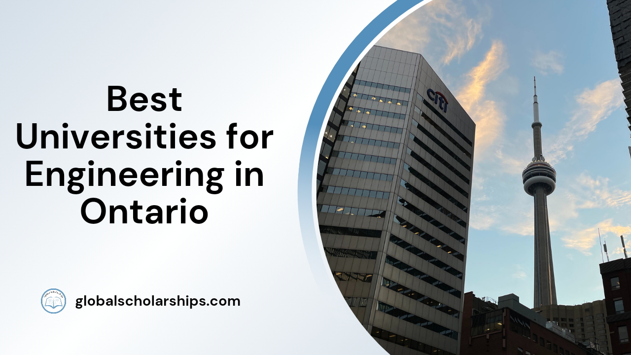 5 Best Universities To Study Engineering In Ontario Global Scholarships   709 