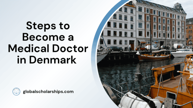 Steps to Become a Medical Doctor in Denmark