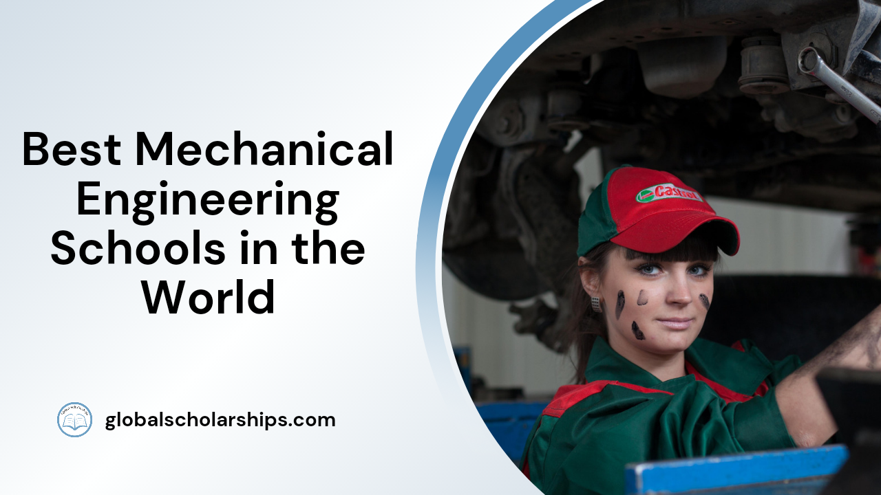 7 best mechanical engineering schools in the world global scholarships