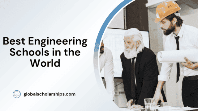 Best Engineering Schools in the World