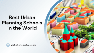 Best Urban Planning Schools in the World