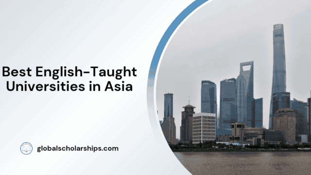 Best English-Taught Universities in Asia