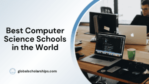 Best Computer Science Schools in the World