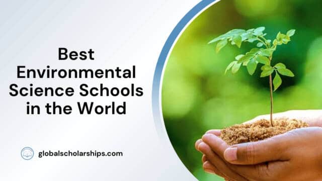 Best Environmental Science Schools in the World