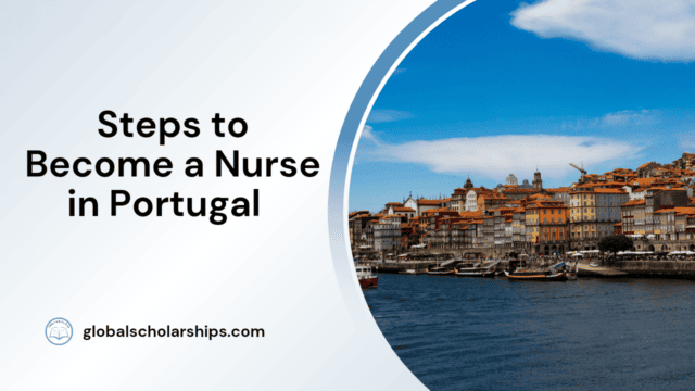 Steps to Become a Nurse in Portugal