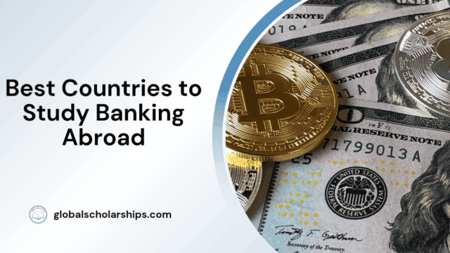 Best Countries to Study Banking Abroad