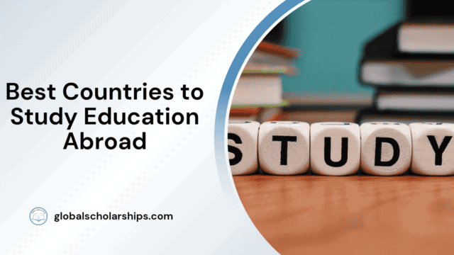 Best Countries to Study Education Abroad