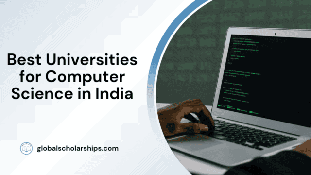 Best Universities for Computer Science in India