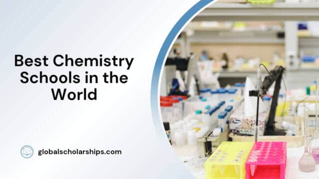 Best Chemistry Schools in the World