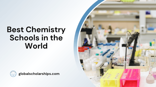 Best Chemistry Schools in the World