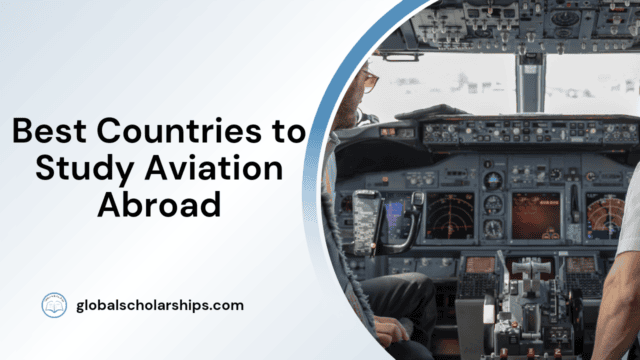 Best Countries to Study Aviation Abroad