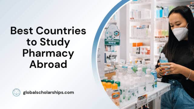 Best Countries to Study Pharmacy Abroad