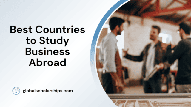 Best Countries to Study Business Abroad