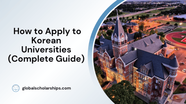 How to Apply to Korean Universities (Complete Guide)